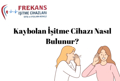 kaybolan işitme cihazı nasıl bulunur